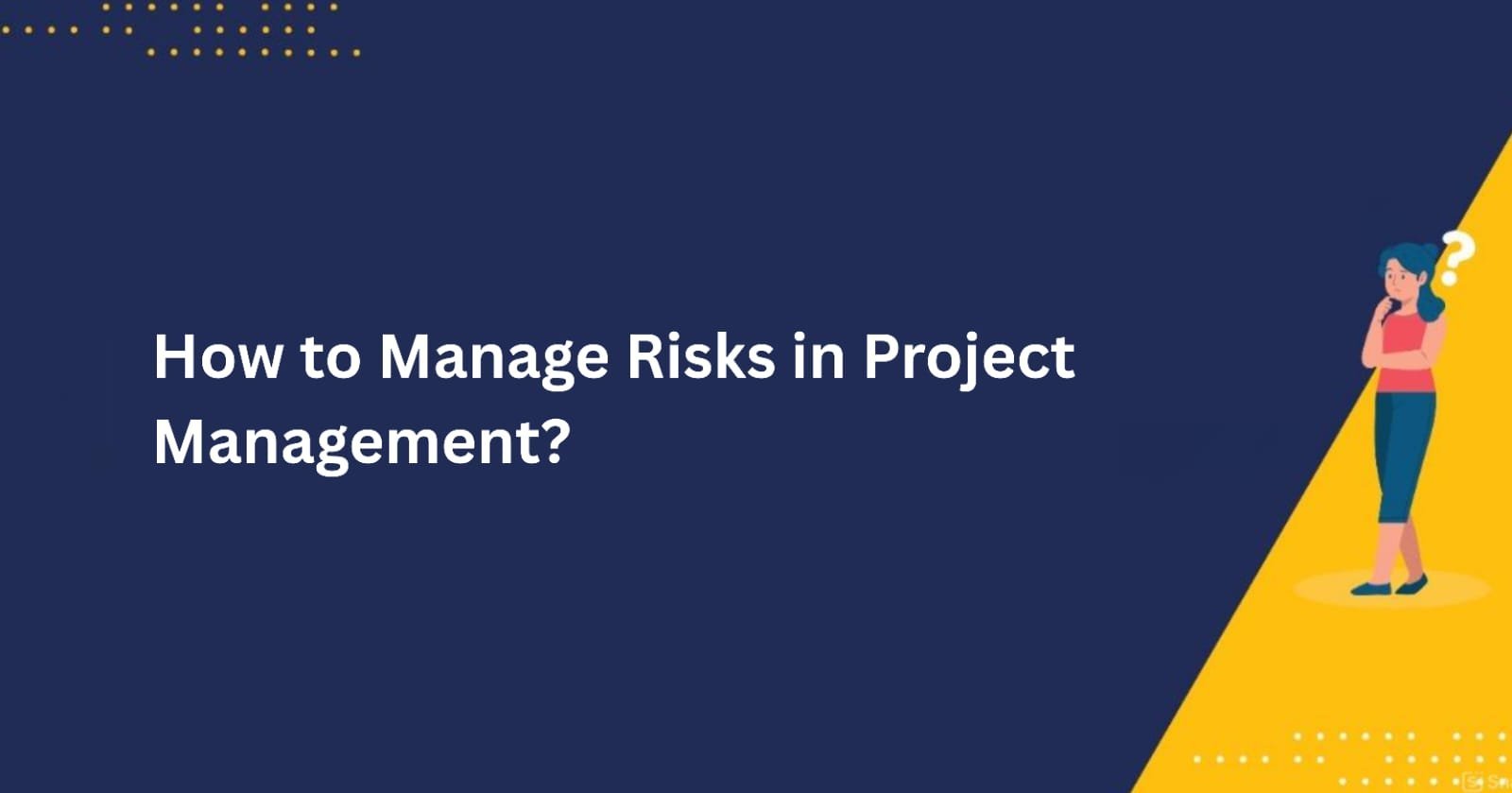 manage risks project management